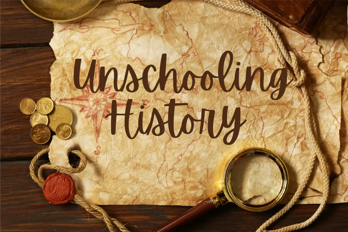 unschooling-history-for-kids